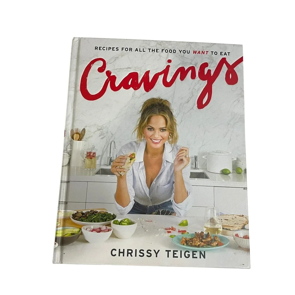 Cravings: Recipes for All the Food You Want to Eat: A Cookbook , Chrissy Teigen